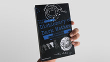 Load image into Gallery viewer, Dictionary of Dark Matters
